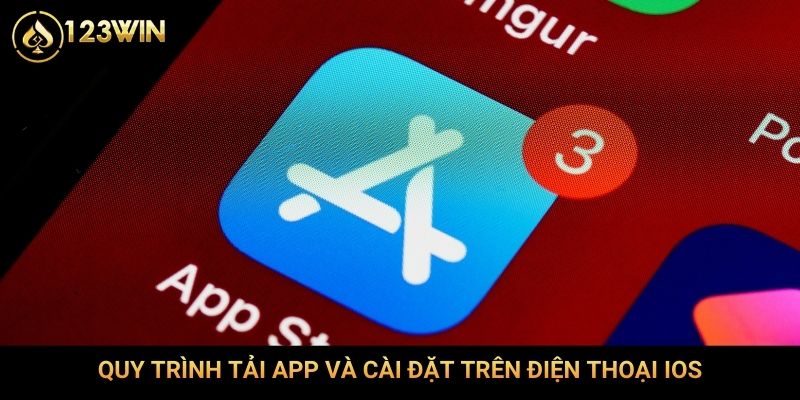 Quy trình tải app và cài đặt trên điện thoại iOS