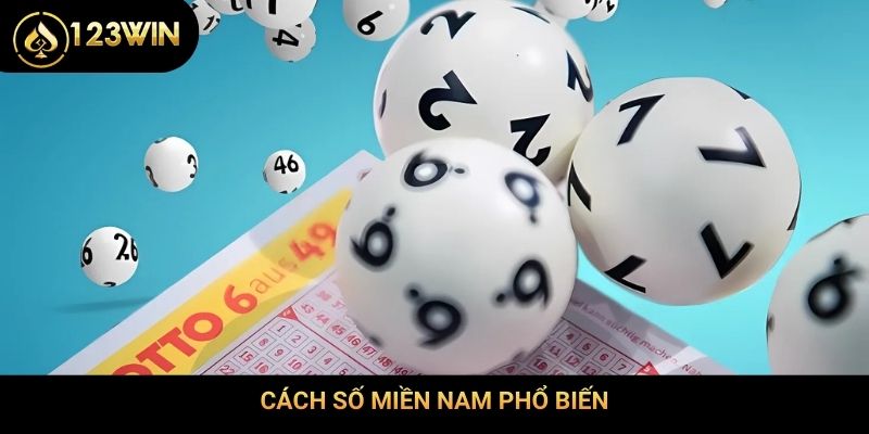 Cách số miền Nam phổ biến